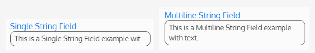 Screenshot of a Single String Field VS a Multiline String Field